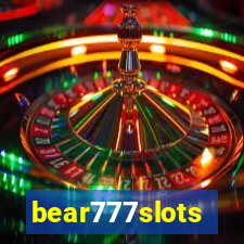 bear777slots