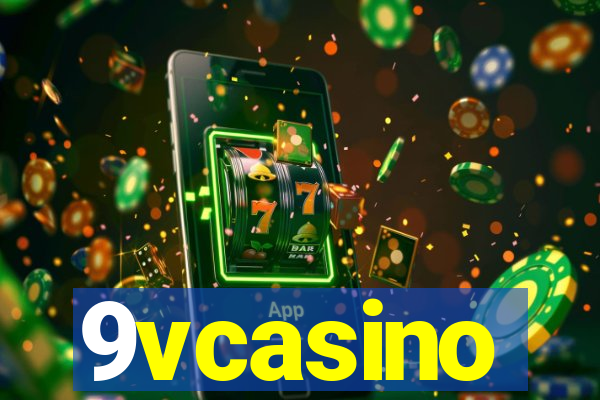 9vcasino