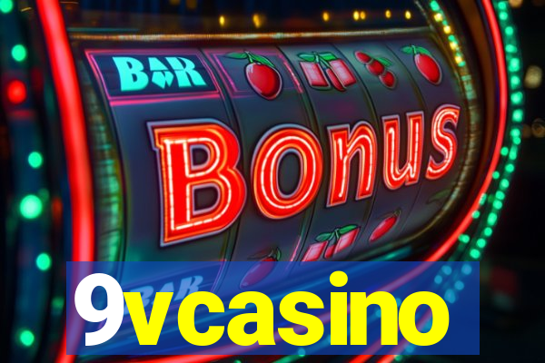 9vcasino