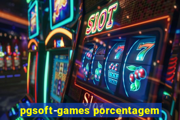 pgsoft-games porcentagem