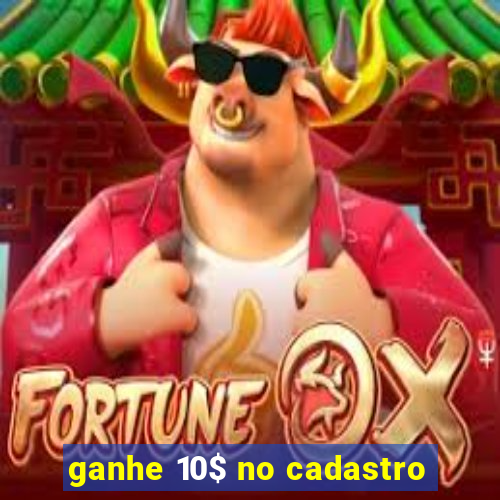 ganhe 10$ no cadastro