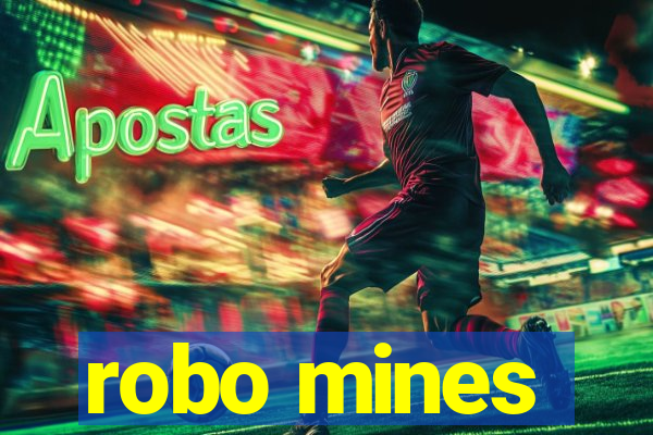 robo mines