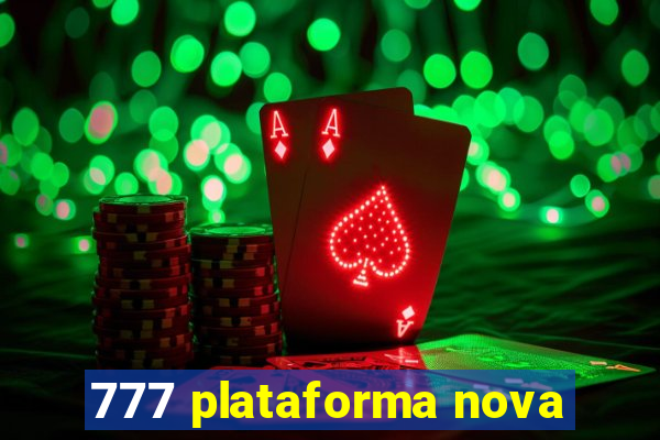 777 plataforma nova