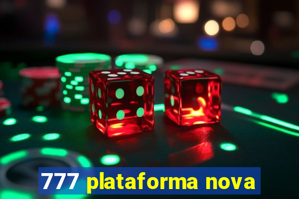 777 plataforma nova