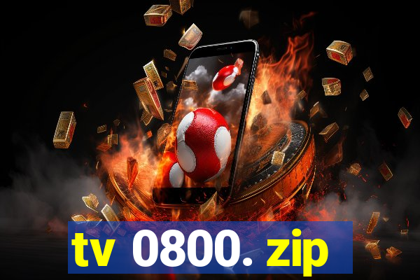 tv 0800. zip