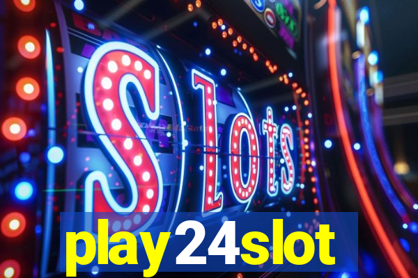 play24slot