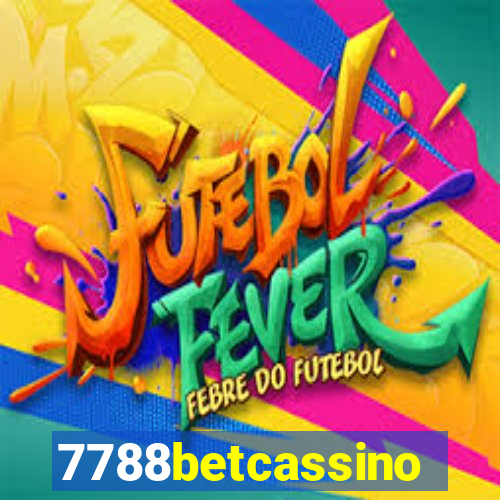 7788betcassino