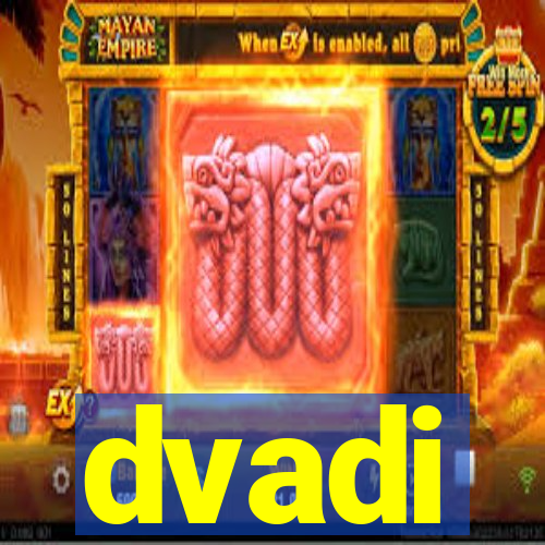 dvadi