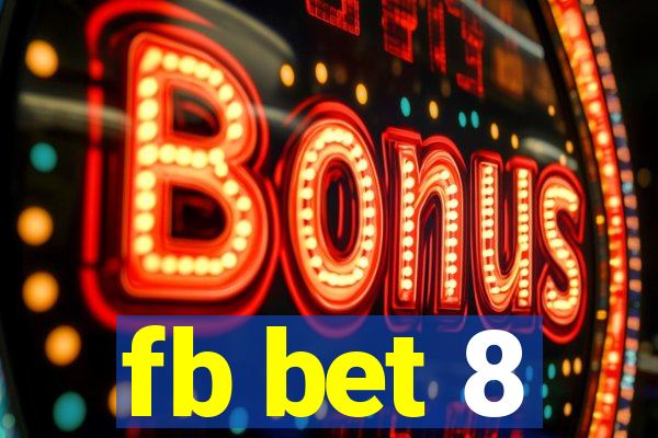 fb bet 8