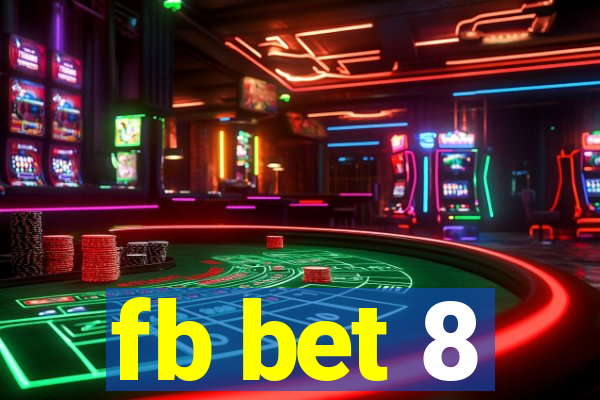 fb bet 8