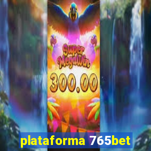 plataforma 765bet