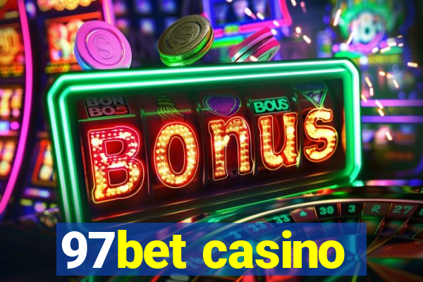 97bet casino