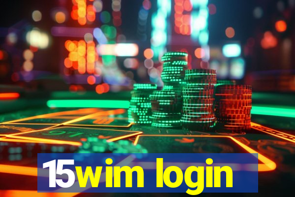 15wim login