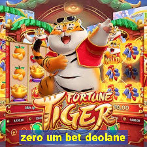 zero um bet deolane