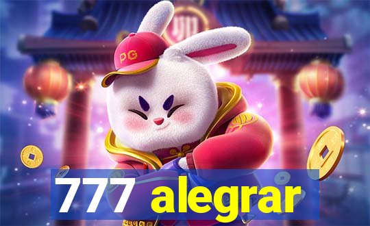 777 alegrar