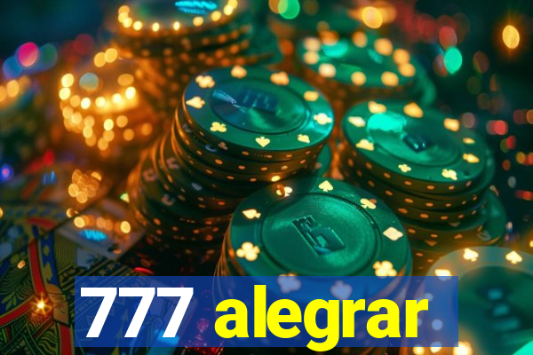 777 alegrar