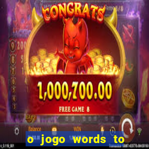 o jogo words to win paga mesmo