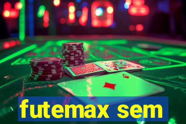 futemax sem