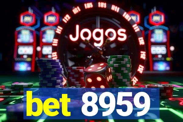 bet 8959