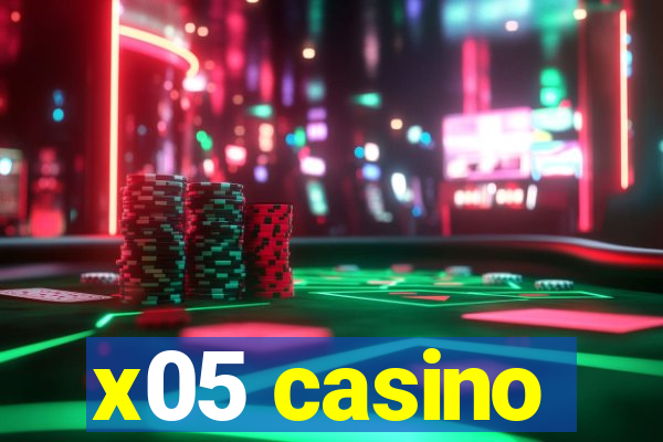 x05 casino