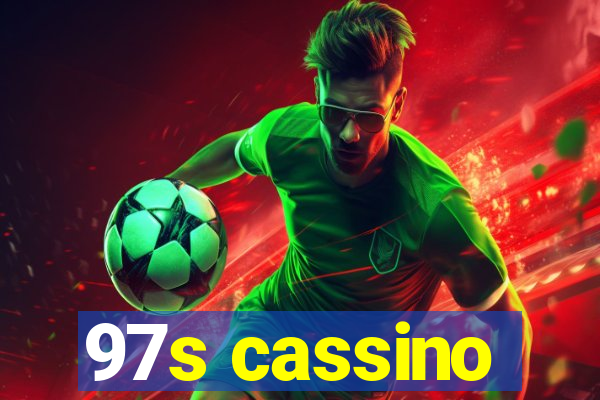 97s cassino