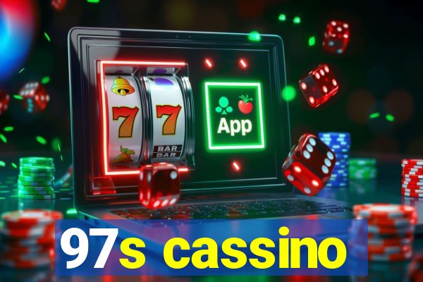 97s cassino