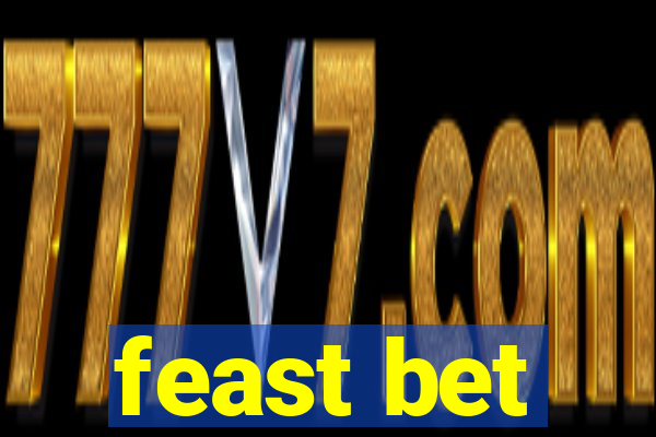 feast bet