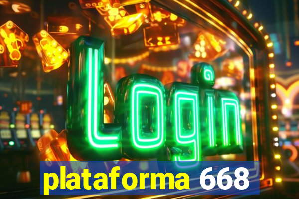 plataforma 668