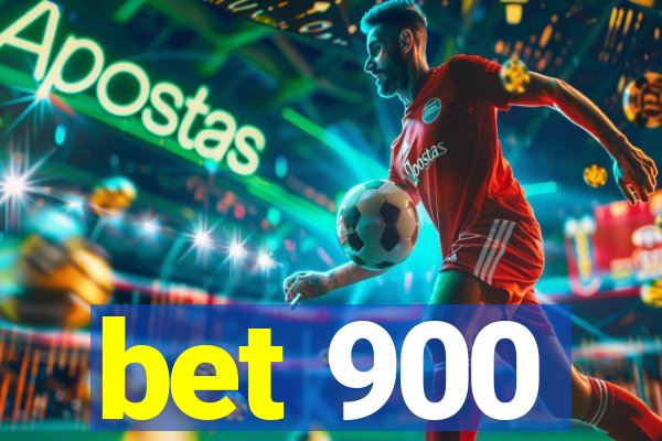 bet 900