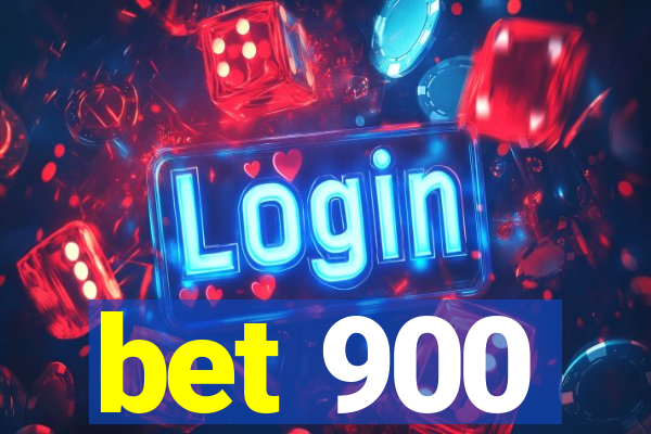 bet 900