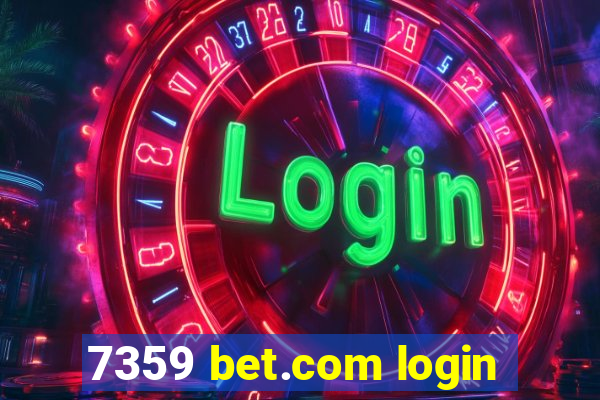 7359 bet.com login