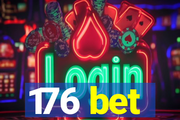 176 bet