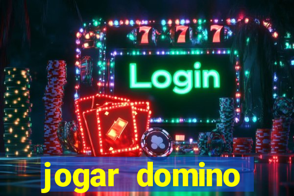 jogar domino valendo dinheiro