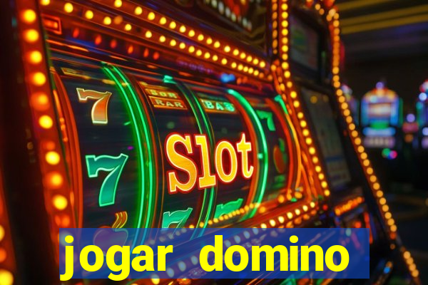 jogar domino valendo dinheiro