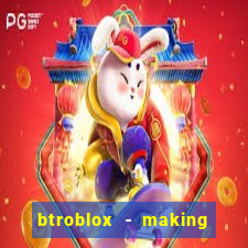 btroblox - making roblox better