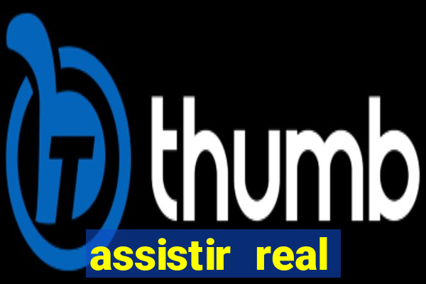 assistir real madrid ao vivo multicanais