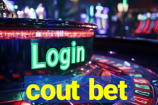 cout bet