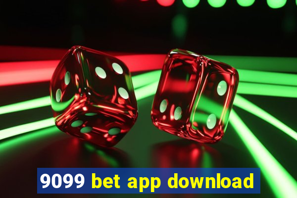 9099 bet app download