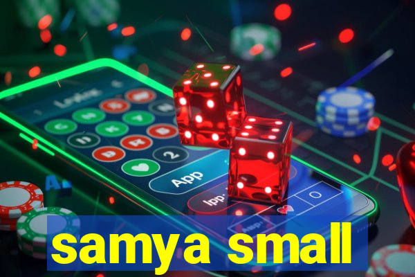 samya small