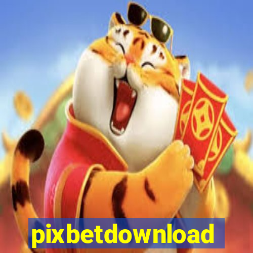 pixbetdownload