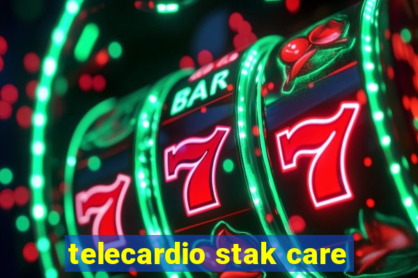 telecardio stak care