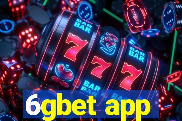 6gbet app