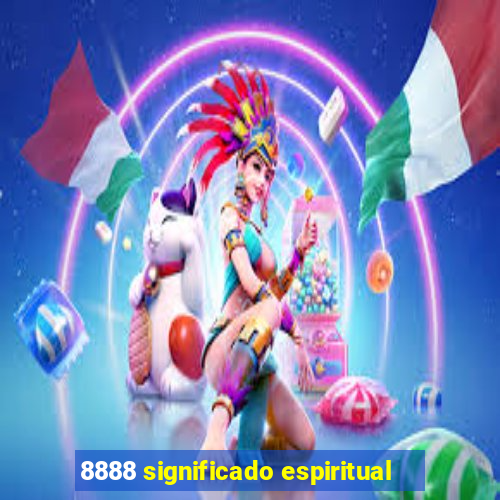 8888 significado espiritual