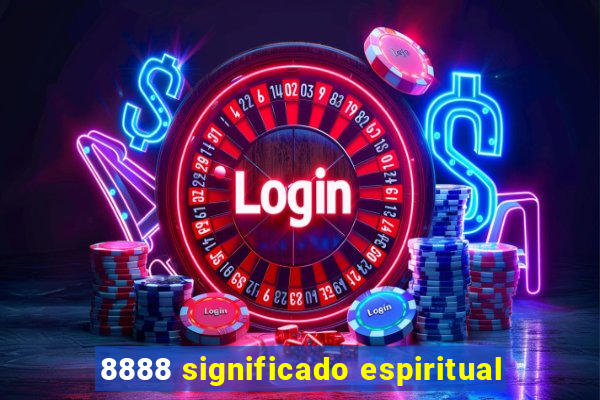 8888 significado espiritual