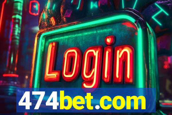 474bet.com