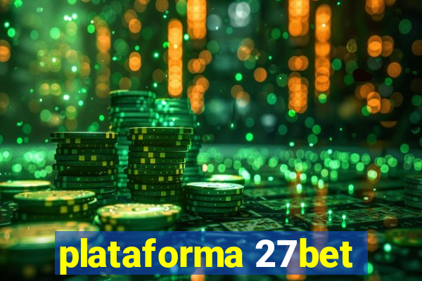 plataforma 27bet