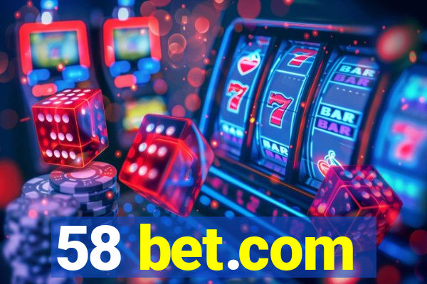 58 bet.com