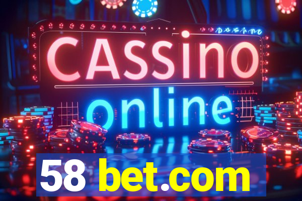 58 bet.com