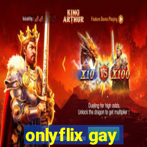 onlyflix gay