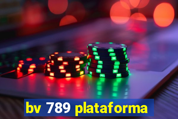 bv 789 plataforma